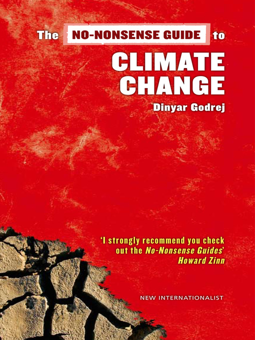 Title details for No-Nonsense Guide to Climate Change by Dinyar Godrej - Available